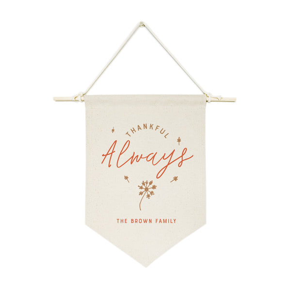 Personalized Family Last Name Thankful Always Hanging Wall Banner