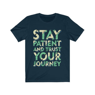Buy navy Stay Patient Trust Your Journey