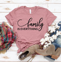 Family Is Everything T-shirt