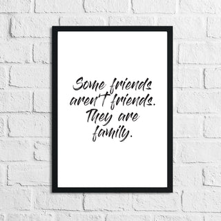 Some Friends Arent Friends They Are Family Inspirational Wall Decor